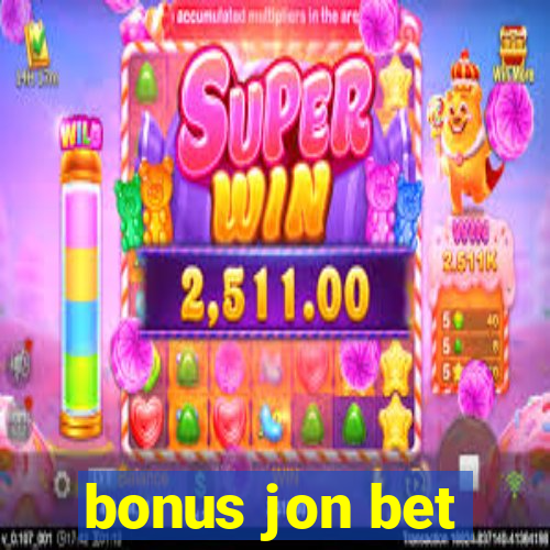 bonus jon bet